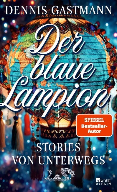 Der blaue Lampion - Dennis Gastmann