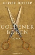 Cover-Bild zum Titel 'Goldener Boden' von 'Ulrike Dotzer'
