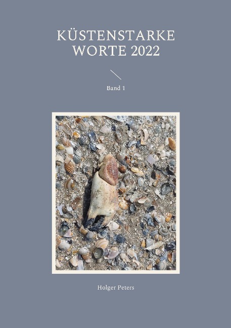 Küstenstarke Worte 2022 - Holger Peters