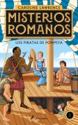 Cover-Bild zum Titel 'Los Piratas de Pompeya / The Pirates of Pompeii.' von 'Caroline Lawrence'
