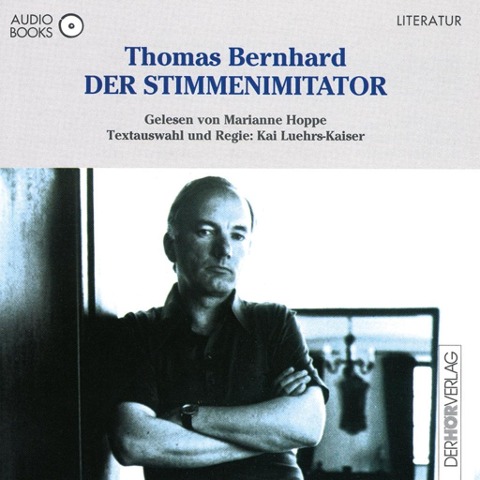 Der Stimmenimitator - Thomas Bernhard