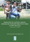 REMINISCENCES OF A DOCTOR IN LIVING WITH AMAZONIAN AND CENTER-WEST INDIAN PEOPLE DURING 55 YEARS (1965-2020) - João Paulo Botelho Vieira Filho