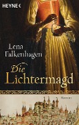 Cover-Bild zum Titel 'Die Lichtermagd' von 'Lena Falkenhagen'
