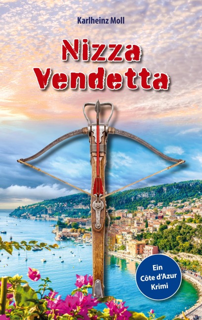 Nizza Vendetta - Karlheinz Moll