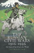 Cover-Bild zum Titel 'The 'Russian' Civil Wars, 1916-1926' von 'Jonathan Smele'