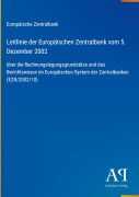 Cover-Bild zum Titel 'Leitlinie der Europäischen Zentralbank vom 5. Dezember 2002' von 'Europäische Zentralbank'