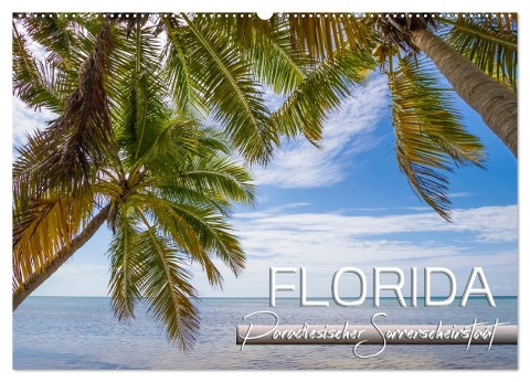 FLORIDA Paradiesischer Sonnenscheinstaat (Wandkalender 2024 DIN A2 quer), CALVENDO Monatskalender - Melanie Viola