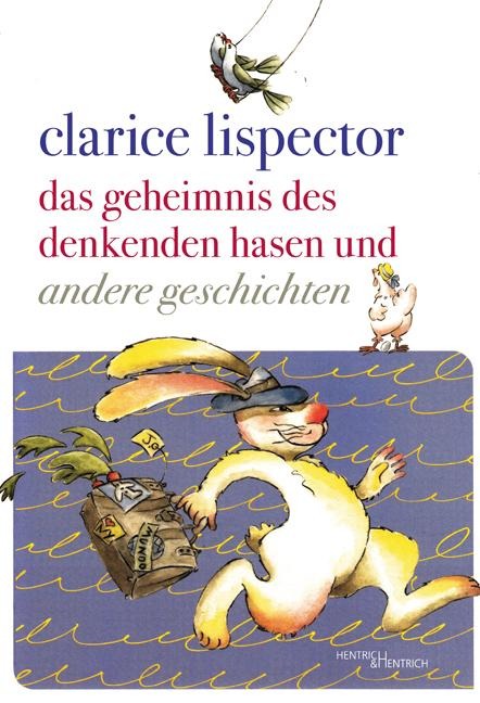 Das Geheimnis des denkenden Hasen und andere Geschichten - Clarice Lispector