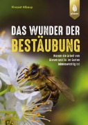 Cover-Bild zum Titel 'Das Wunder der Bestäubung' von 'Vincent Albouy'