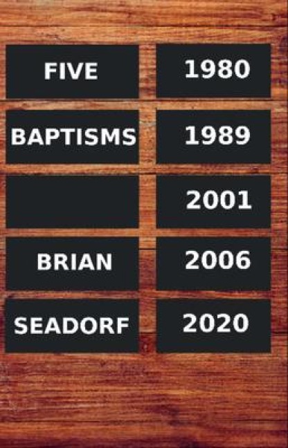 Five Baptisms - Seadorf
