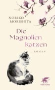 Cover-Bild zum Titel 'Die Magnolienkatzen' von 'Noriko Morishita'