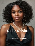 Dulce Keisha- Novela Ilustrada - Cedric Daurio11, Alexandre Forestier