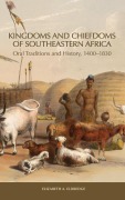 Cover-Bild zum Titel 'Kingdoms and Chiefdoms of Southeastern Africa' von 'Elizabeth A Eldredge'