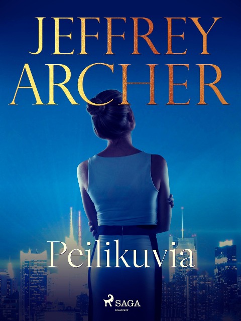 Peilikuvia - Jeffrey Archer