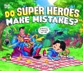 Do Super Heroes Make Mistakes? - Michael Dahl