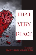 Cover-Bild zum Titel 'That Very Place' von 'Mary Ann Mcguigan'