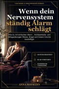 Cover-Bild zum Titel 'Wenn dein Nervensystem ständig Alarm schlägt' von 'Anna Hofmann'