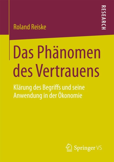 Das Phänomen des Vertrauens - Roland Reiske