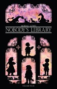 Cover-Bild zum Titel 'Nobody's Library Volume 4' von 'Morag Lewis'