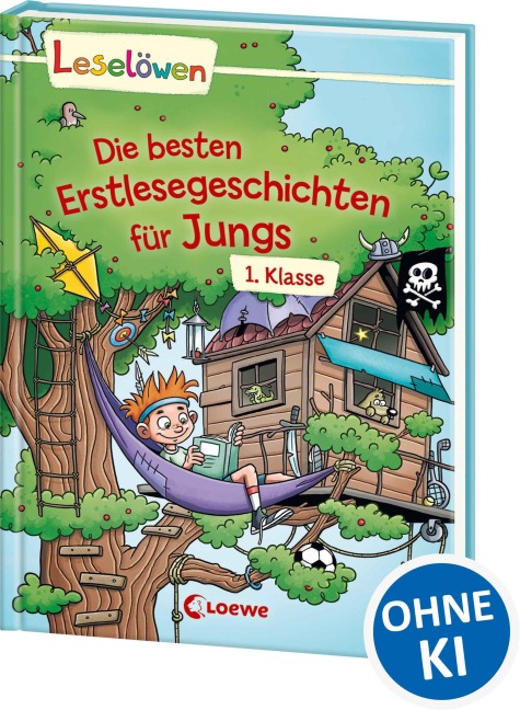 Leselöwen - Die besten Erstlesegeschichten für Jungs 1. Klasse - 