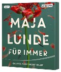 Cover-Bild zum Titel 'Für immer' von 'Maja Lunde'