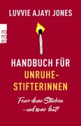 Cover-Bild zum Titel 'Handbuch für Unruhestifterinnen' von 'Luvvie Ajayi Jones'