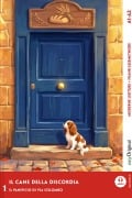Cover-Bild zum Titel 'Il cane della discordia - Italienische Krimi-Lektüre A1-A2 (+ Audio-Online)' von 'Manuela Pini'