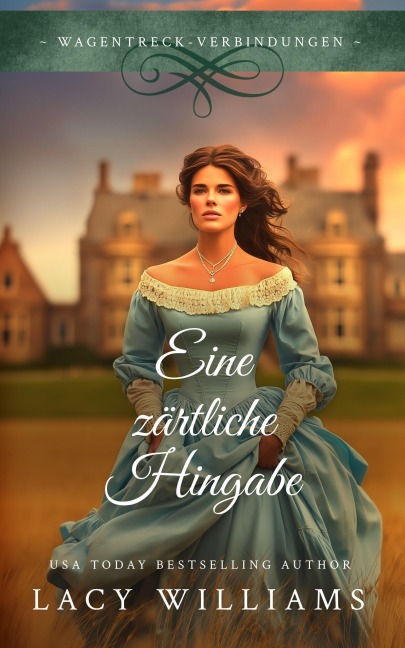 Eine zärtliche Hingabe (Wagentreck-Verbindungen, #0) - Lacy Williams