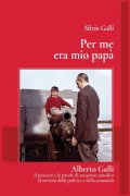 Cover-Bild zum Titel 'Per me era mio papa'' von 'Silvio Galli'