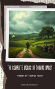 Cover-Bild zum Titel 'The Complete Works of Thomas Hardy' von 'Thomas Hardy'