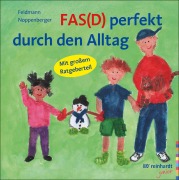 Cover-Bild zum Titel 'FAS(D) perfekt durch den Alltag' von 'Reinhold Feldmann, Anke Noppenberger'
