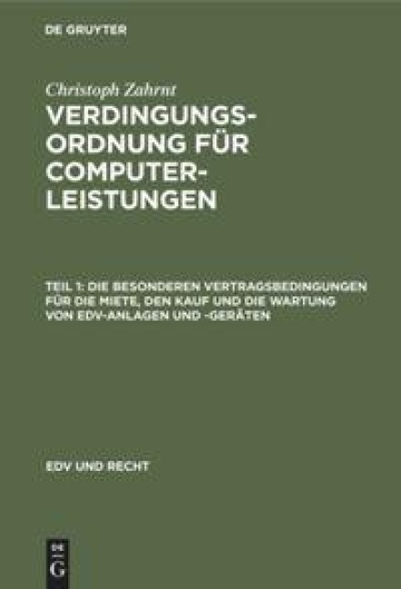 Die Besonderen Vertragsbedingungen für die Miete, den Kauf und die Wartung von EDV-Anlagen und -Geräten - Christoph Zahrnt