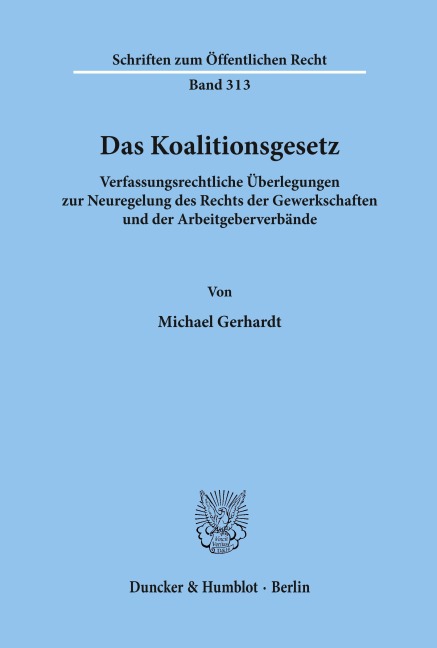 Das Koalitionsgesetz. - Michael Gerhardt