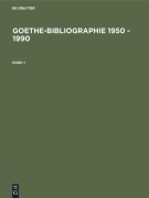 Cover-Bild zum Titel 'Goethe-Bibliographie 1950 - 1990' von 'Siegfried Seifert'