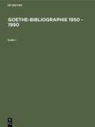 Cover-Bild zum Titel 'Goethe-Bibliographie 1950 - 1990' von 'Siegfried Seifert'