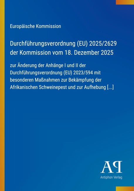 Durchführungsverordnung (EU) 2025/2629 der Kommission vom 18. Dezember 2025 - Europäische Kommission