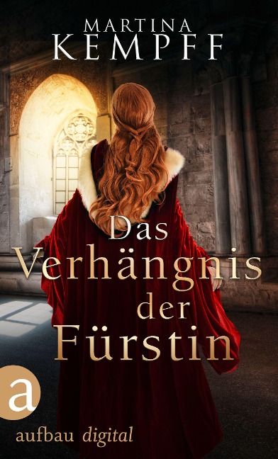 Das Verhängnis der Fürstin - Martina Kempff