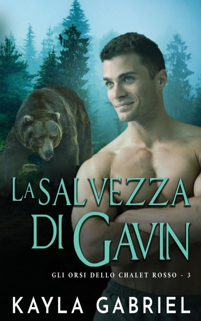 La salvezza di Gavin - Kayla Gabriel