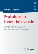 Cover-Bild zum Titel 'Psychologie der Nierenlebendspende' von 'Matthias Hude¿ek'