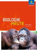 Biologie heute Gesamtband. Schülerband. Sekundarstufe 2. Nordrhein-Westfalen - 