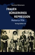 Cover-Bild zum Titel 'FRAUEN - BÜRGERKRIEG - REPRESSION' von 'Hartmut Botsmann'