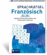 Cover-Bild zum Titel 'Sprachrätsel Französisch A2/B1' von 'Rosemary Luksch, KaSyX GmbH'
