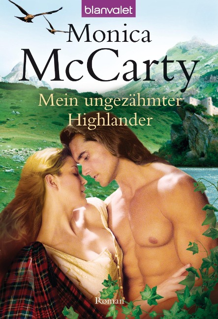 Mein ungezähmter Highlander - Monica McCarty