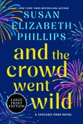 Cover-Bild zum Titel 'And the Crowd Went Wild' von 'Susan Elizabeth Phillips'