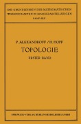 Cover-Bild zum Titel 'Topologie I' von 'H. Hopf, Paul Alexandroff'