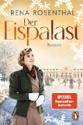 Cover-Bild zum Titel 'Der Eispalast' von 'Rena Rosenthal'