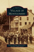 Cover-Bild zum Titel 'Village of Montgomery' von 'Robert L. Williams, Marc Newman, Stephen Brescia'