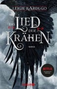 Cover-Bild zum Titel 'Das Lied der Krähen' von 'Leigh Bardugo'