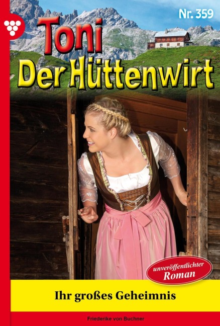 Ihr großes Geheimnis - Friederike von Buchner