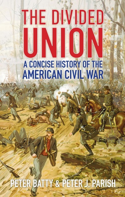 The Divided Union - Peter Batty, Peter J Parish